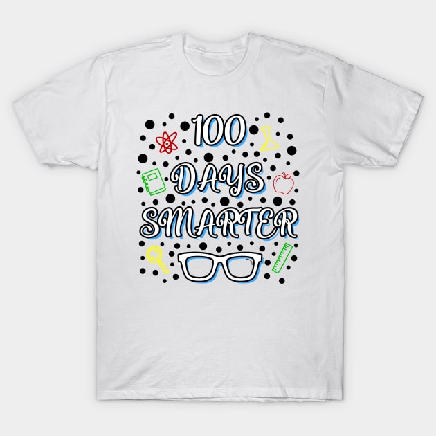 100 Days Smarter ! T-Shirt by Ibrahim241